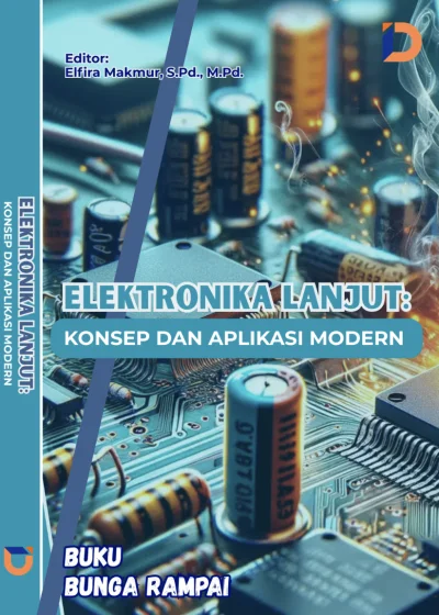 Elektronika Lanjut: Konsep dan Aplikasi Modern