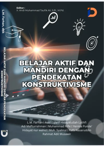 BELAJAR AKTIF DAN MANDIRI DENGAN PENDEKATAN KONSTRUKTIVISME